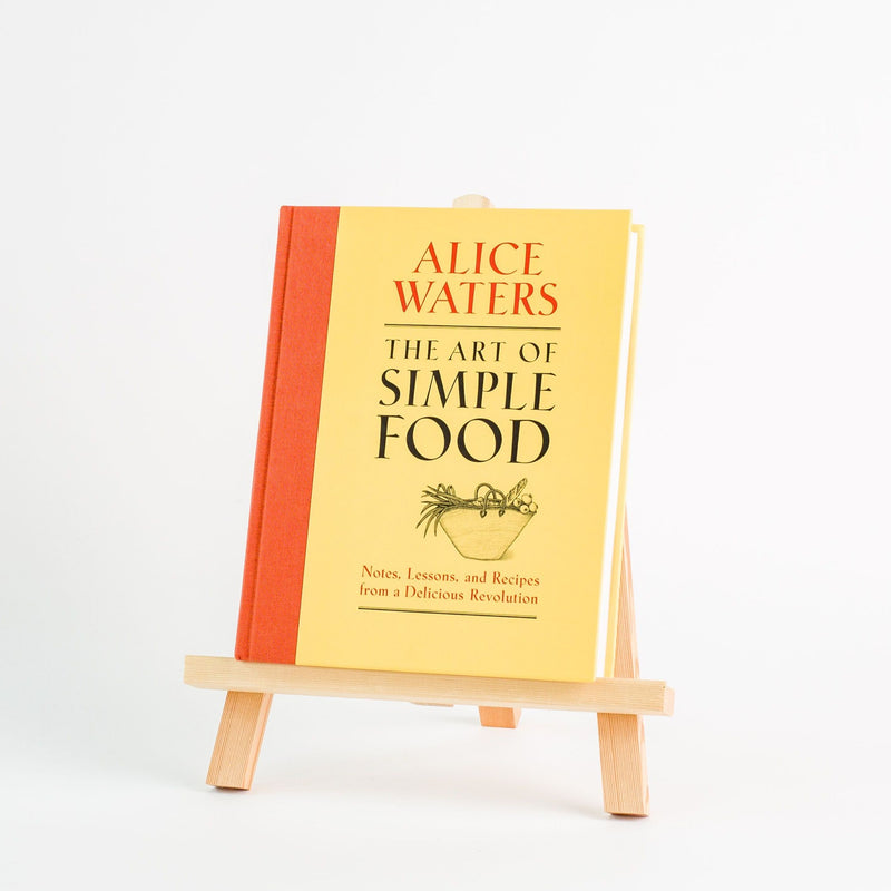 The Art of Simple Food, Alice Waters