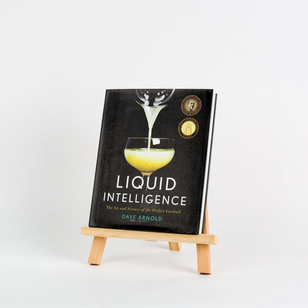 Liquid Intelligence: The Art and Science of the Perfect Cocktail, Arnold, Dave
