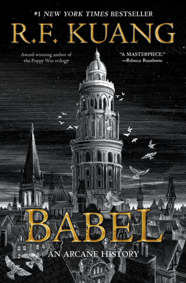Babel: Or the Necessity of Violence, R. F. Kuang