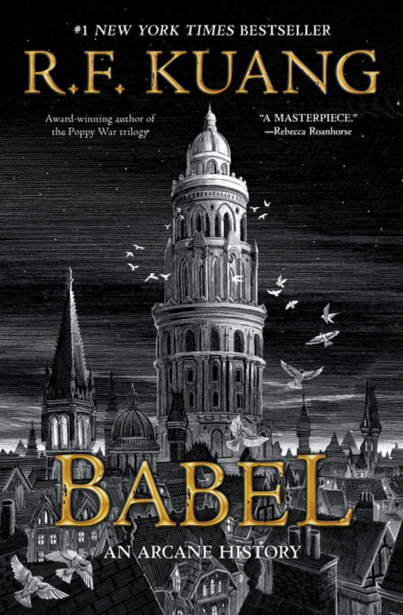 Babel: Or the Necessity of Violence, R. F. Kuang