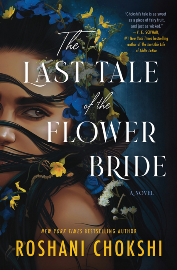 Last Tale of the Flower Bride, Roshani Chokshi
