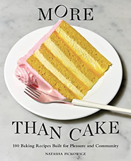 More Than Cake, Natasha Pickowicz