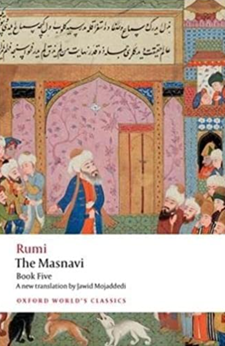 The Masnavi, Book Five, Jalal Al-Din Rumi