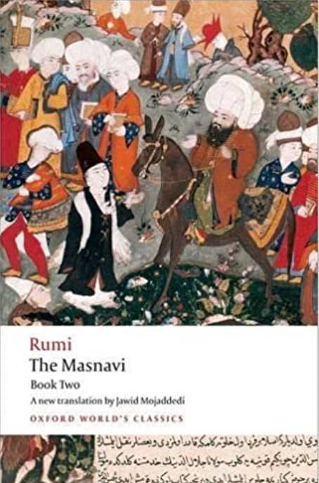The Masnavi, Book Two, Jalal Al-Din Rumi