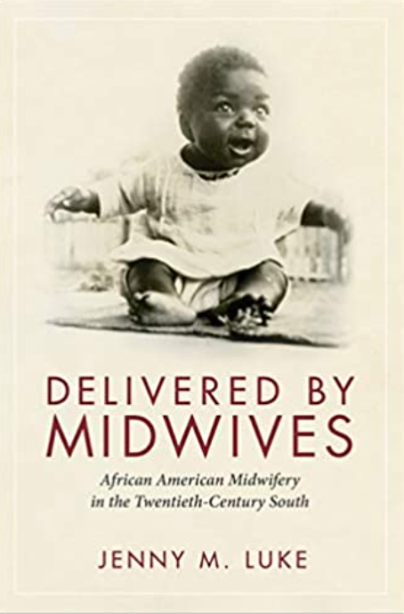 Delivered by Midwives, Jenny M. Luke